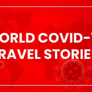 Coronavirus travel stories