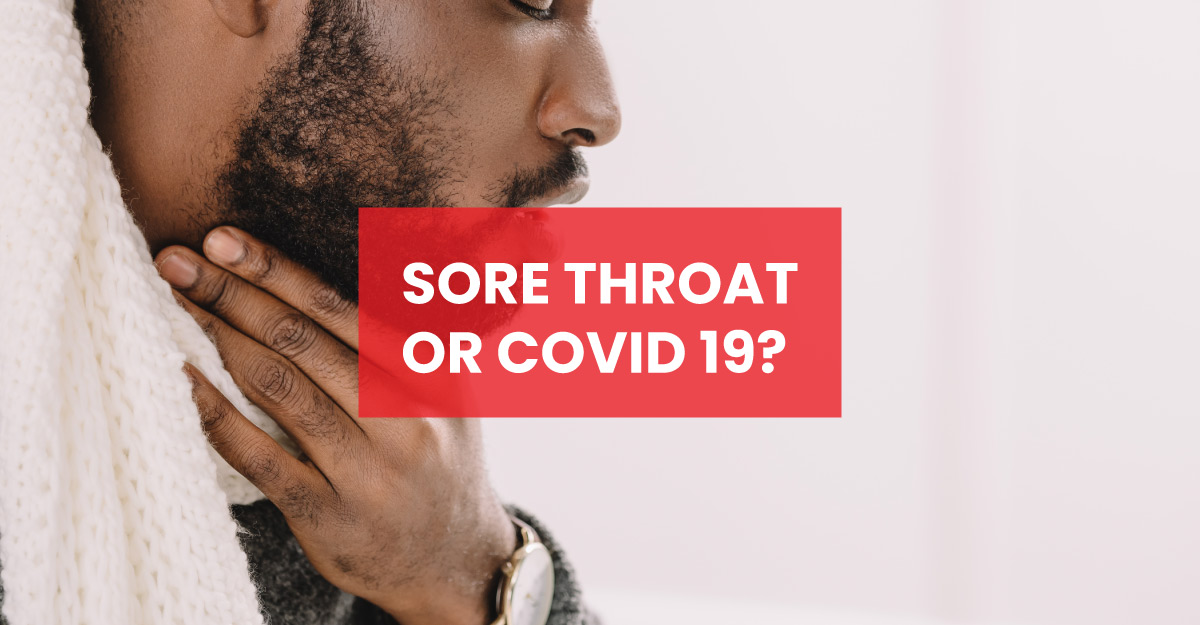 sore throat or covid-19